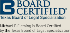 michael p. fleming board certified in texas